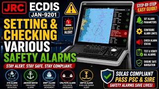 Details 🚨 JRC ECDIS JAN-9201 | Setting & Checking Safety Alarms (Complete Guide) News