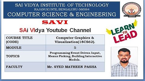 MODULE 5- Programming Event Driven Input, Menus Picking, Building Interactive Models.