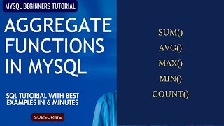 MySQL Aggregate Function : SUM, AVG, MIN, MAX, COUNT Functions | SQL Tutorial with Best Examples