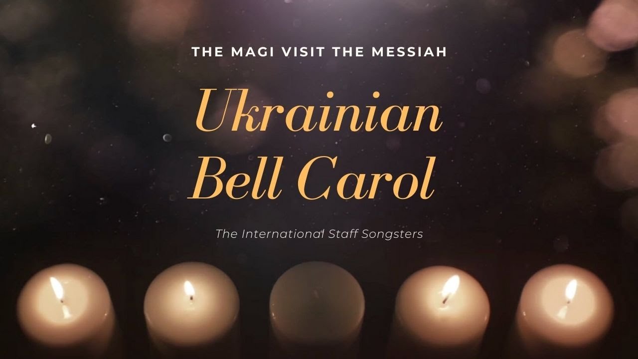 Ukrainian Bell Carol ISS Advent Wk4 YouTube