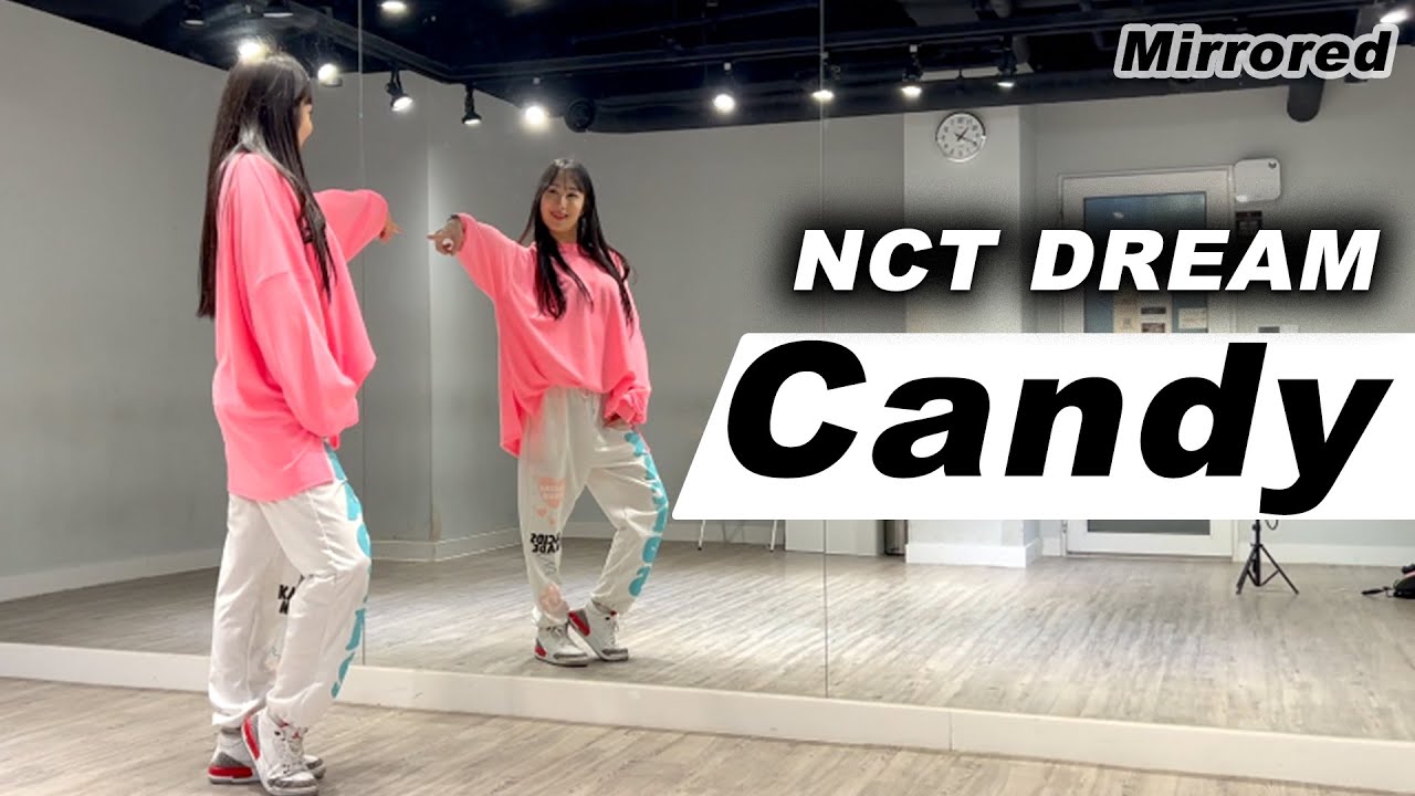 NCT DREAM(엔시티 드림) - Candy(캔디) 안무 거울모드 커버댄스 Dance Cover Mirrored