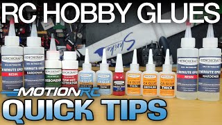 The RC Hobby Glue That's Right For You | Quick Tip | Motion RC