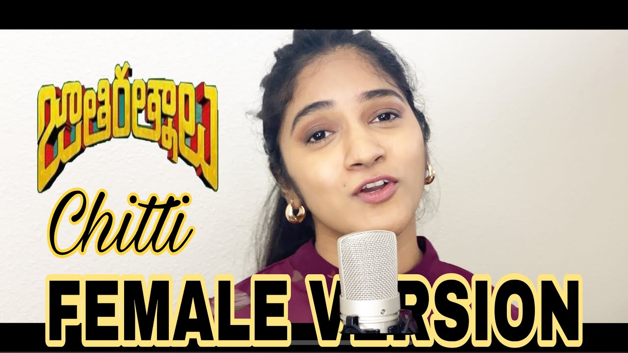  CoverSongs II  Jathiratnalu   Chitti  FemaleVersion  Srisha Avinash Telugu Cover Songs 