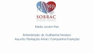 Rádio Jovem Pan - Fibrilação Atrial / Campanha PulsAção - 28/07/11