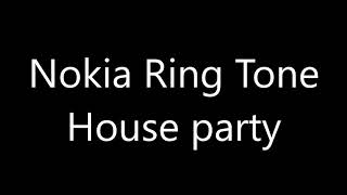 Nokia ringtone - House party