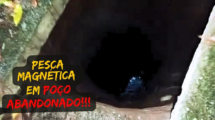 PESCA MAGNÉTICA EM UM POÇO ABANDONADO MUITO FUNDO