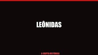Leonidas: The Real Battle of Thermopylae — 300 Spartans vs. 300,000 Persians