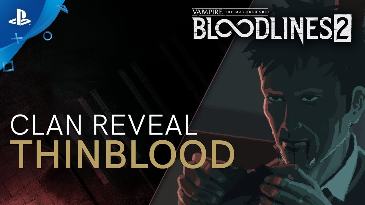 Vampire: The Masquerade - Bloodlines 2 will be released Q1 2020