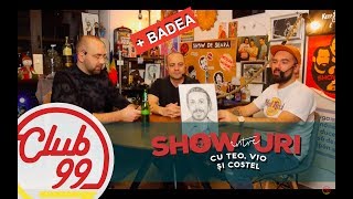 Podcast #232 | M#!&-cur-cur-kick cu Dan Badea | Intre showuri cu Teo Vio si Costel