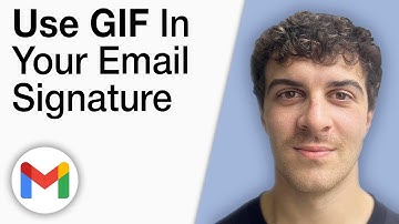 How To Use a GIF in Your Email Signature Gmail Walkthrough [2025 Full Guide]