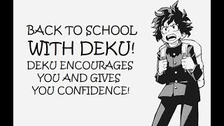 Back To School With Deku Part My Hero Academia Asmr Roleplay