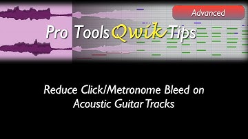 Reduce Click Metronome Bleed on Acoustic Guitar Tracks