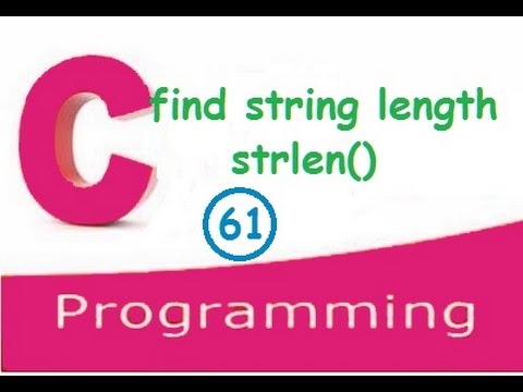 C programming video tutorials - find string length using strlen() and without using strlen()