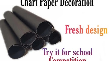 Black chart paper decoration/chart paper decoration ideas/chart paper decoration ideas for school
