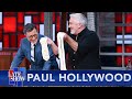Paul Hollywood Bakes Bread From Scratch With Stephen Colbert