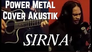 Sirna Power Metal Cover Akustik