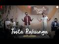 Musafir Cafe: Toota Rahunga (Unplugged) | Vikrant Massey,Vedika,Mahima | Garvit-Priyansh