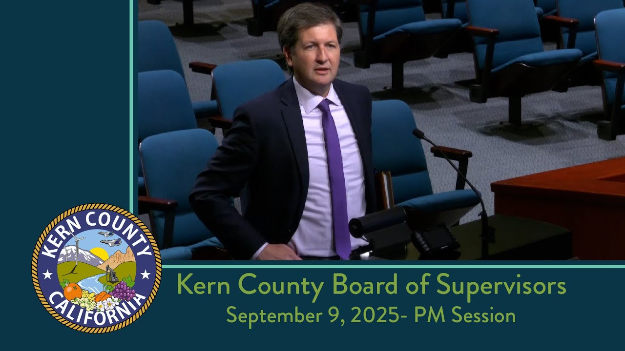 Kern County Board of Supervisors 2:00 p.m. meeting for Tuesday, September 9, 2025