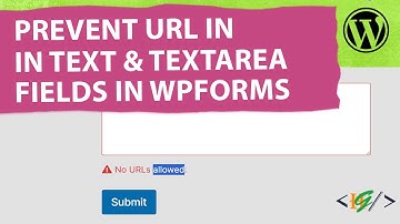 How to Prevent URL in Text and Textarea Fields in WPForms Plugin WordPress | Block URLs in All Field