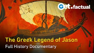 The Legend of Jason and the Argonauts: In Search of the Golden Fleece