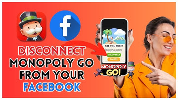 How to Disconnect Monopoly Go from Facebook 2025?