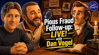 Pious Fraud Follow-Up LIVE with Dan Vogel