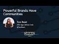 Powerful Brands Have Communities [MozCon 2017] — Tara Reed