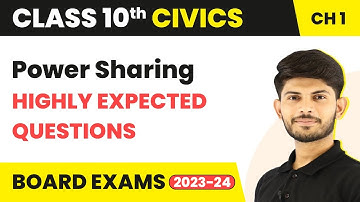 Power Sharing - Highly Expected Questions | Class 10 Civics Chapter 1 | CBSE 2024-25