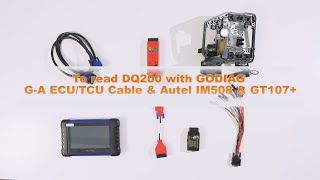 GODIAG G-A Cable & GT107  & Autel IM508 Read DQ200 Gearbox