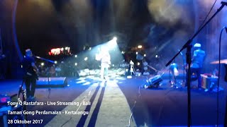 Video thumbnail of "Tony Q Rastafara Live Streaming - Bali"