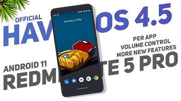 Havoc OS 4.5 Official Update For Redmi Note 5 Pro | Android 11 | Per App Volume Control And More
