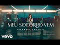 Amanda Loyola - Meu Socorro Vem