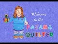 Meet the pajama quilter