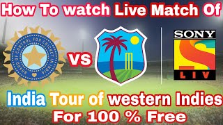 How to watch India tour of western Indies in mobile live match Son Liv mod | India Vs western Indies screenshot 1