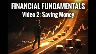 Financial Fundamentals 2 saving money