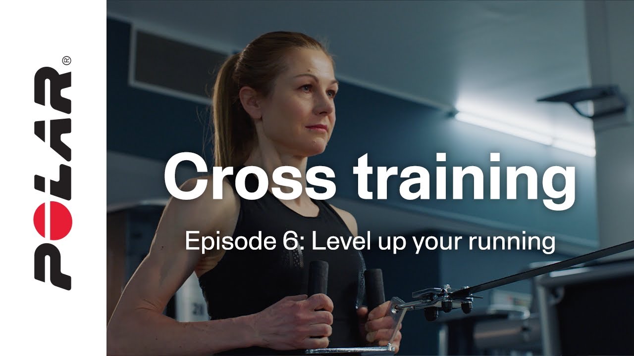 The Ultimate Guide To Cross Training For Runners