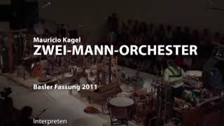 Mauricio Kagel : Zwei Mann Orchester