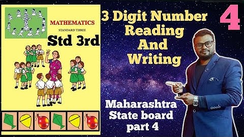 Three Digit Number  Writing And Reading Class 3 Math Maharashtra State Board  part 4