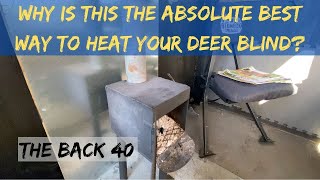 Why is this the best way to heat your deer blind? NO MORE FOGGY WINDOWS!