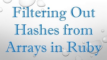 Filtering Out Hashes from Arrays in Ruby