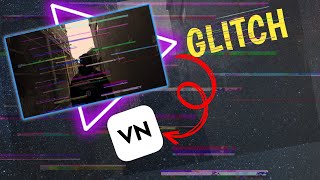 Glitch video effect in VN || How to do Premier pro like glitch effect in VN 🔥🔥 screenshot 4