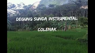 DEGUNG SUNDA INSTRUMENTAL - COLENAK