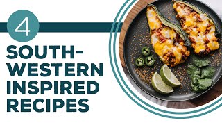 Full Episode Fridays: Southwest Flair - 4 Southwestern-Inspired Recipes