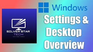 Windows 11 Settings/ Desktop Overview For Beginners | Silver Star Tech screenshot 1