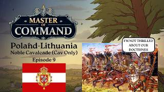 Master of Command - Noble Cavalcade (Iron Marshal) - Episode 9