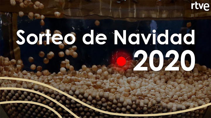 SORTEO DE LA LOTERÍA DE NAVIDAD 2020 EN DIRECTO