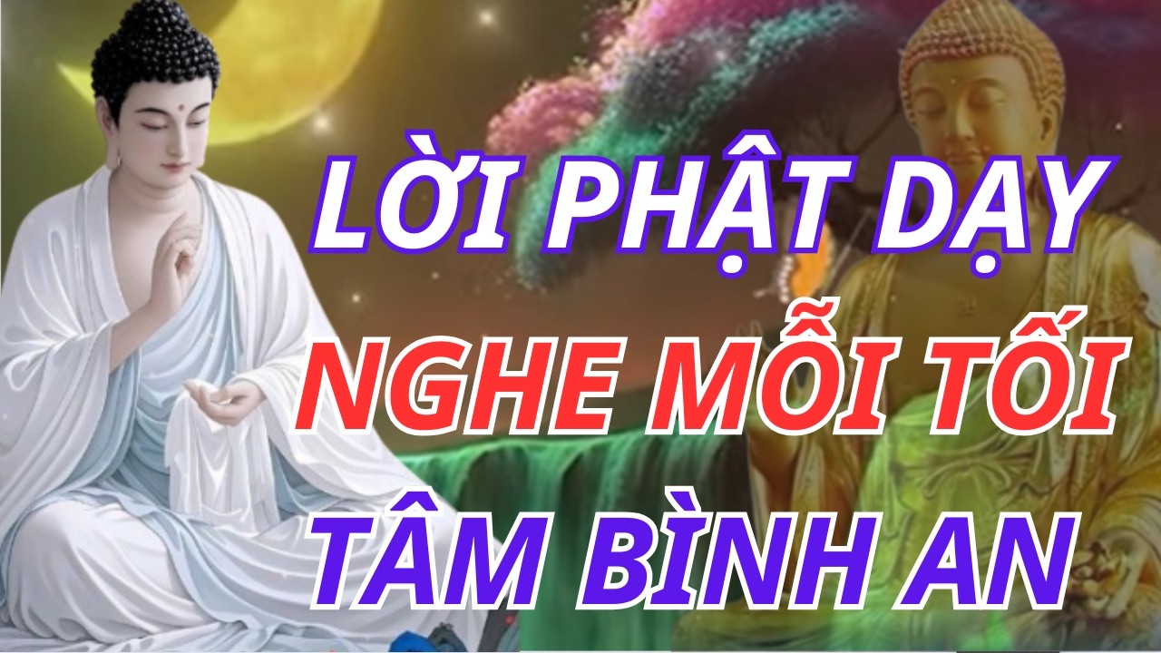 Nghe Lời Phật Dạy Trước Khi Ngủ: Tâm Bình An, Phước Báu Tự Đến