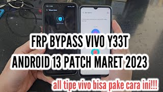 FRPBYPASS VIVO Y33T ANDROID 13 APRIL 2023 SIMPLE TUTORIAL