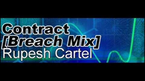 Contract (Breach Mix) - Rupesh Cartel