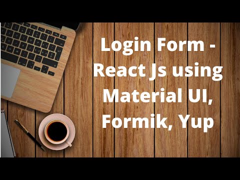 Login Form with Validations | React Js | Material UI | Formik | Yup